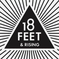 18 Feet & Rising