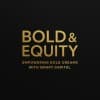 BOLD & EQUITY