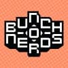 Bunch'o'Nerds