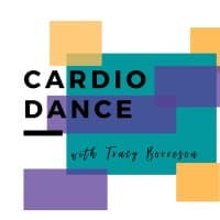 Online Cardio Dance with Tracy Borreson