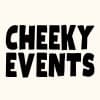 Cheeky Events