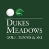 Dukes Meadows Golf, Tennis & Ski