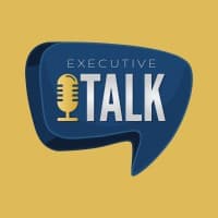 Executive Talk Podcast
