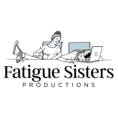 Fatigue Sisters