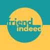Friend Indeed