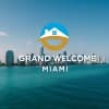 Grand Welcome Miami 🌴