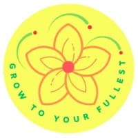 Grow to Your Fullest