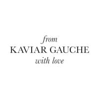 KAVIAR GAUCHE