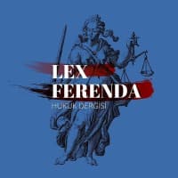 Lex Ferenda Hukuk Dergisi