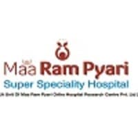MAA RAM PYARI SUPERSPECIALITY HOSPITAL