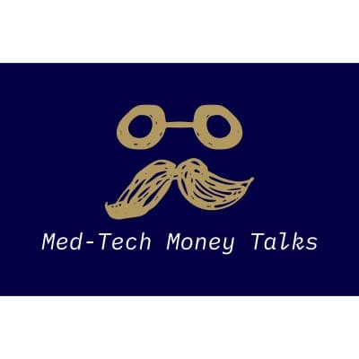 Med-Tech Money Talks
