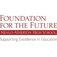 Menlo-Atherton High School Foundation for the Future