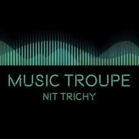 Music Troupe of NIT Trichy