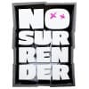No Surrender