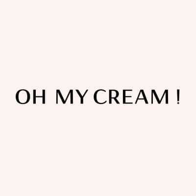 Oh My Cream !