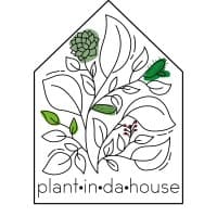Plant in da House