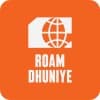 Roam Dhuniye