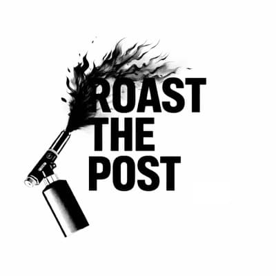 Roast the Post Podcast