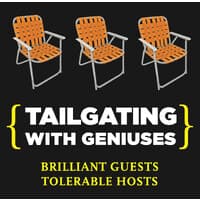 Tailgating With Geniuses