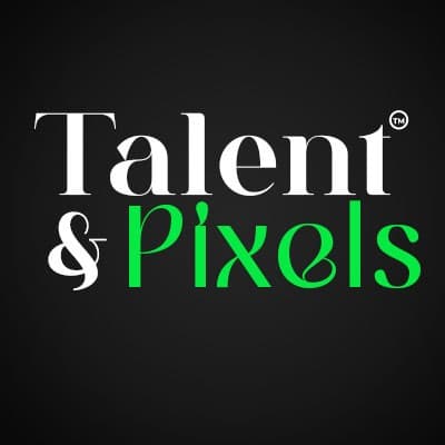 Talent and Pixels