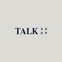 Talk Shop