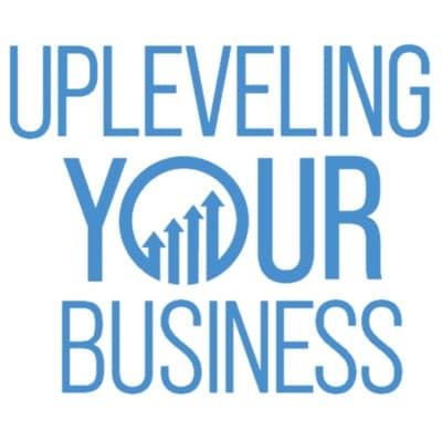 Upleveling Your Business