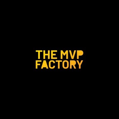 The MVP Factory
