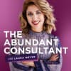 The Abundant Consultant