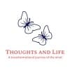 Thoughts and Life