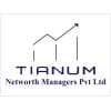 Tianum Networth Managers Pvt Ltd