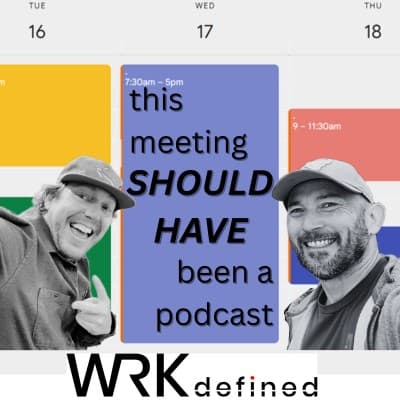 This Meeting Should Have Been A Podcast