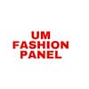 UM Fashion Panel