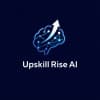 Upskill Rise AI
