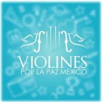Violines Por la Paz México A.C.