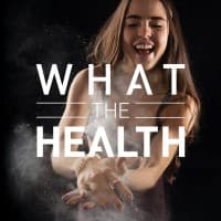 What the Health Magazine