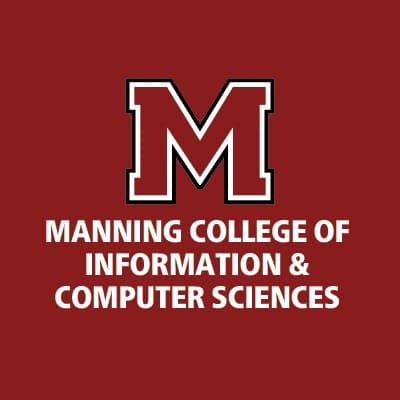 Manning College of Information and Computer Sciences, UMass Amherst
