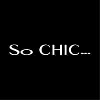 So CHIC...
